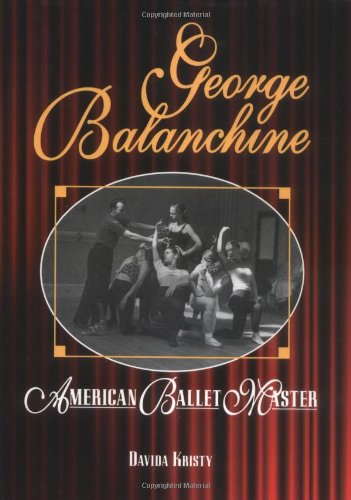 Stock image for George Balanchine: American Ballet Master (Lerner Biographies) for sale by Gulf Coast Books