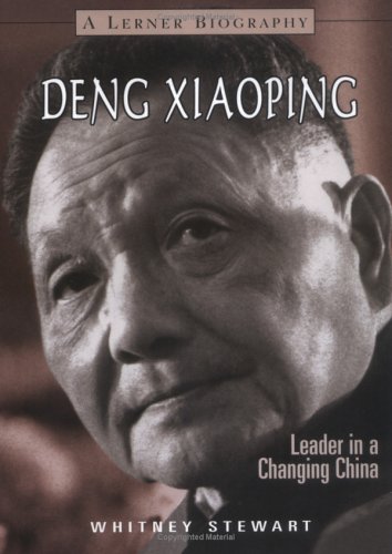 Stock image for Deng Xiaoping : Leader in a Changing China for sale by Better World Books