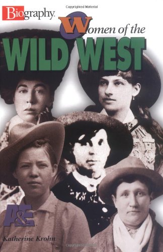 9780822549802: Women of the Wild West (Biography (A & E))