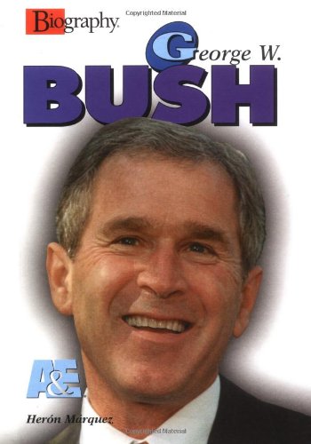 9780822549956: George W. Bush (Biography (A & E))