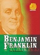 Benjamin Franklin (Just the Facts Biographies) (9780822553151) by Streissguth, Tom