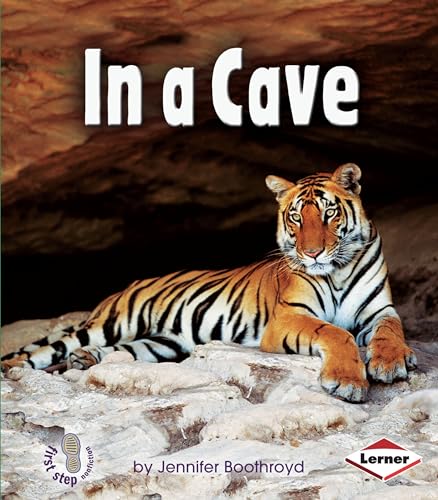 Stock image for In a Cave (First Step Nonfiction ? Animal Homes) for sale by SecondSale