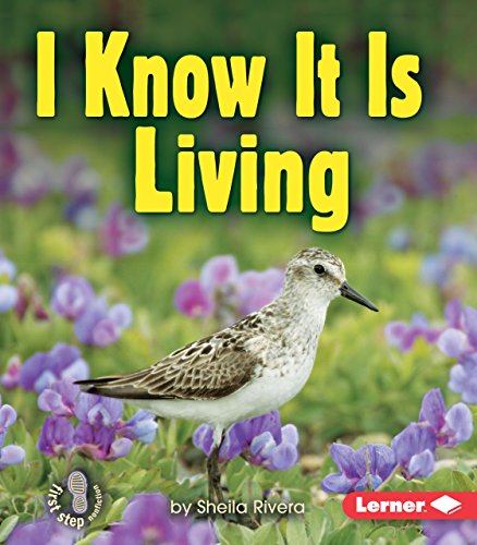 Imagen de archivo de I Know It Is Living (First Step Nonfiction -- Living or Nonliving) a la venta por SecondSale