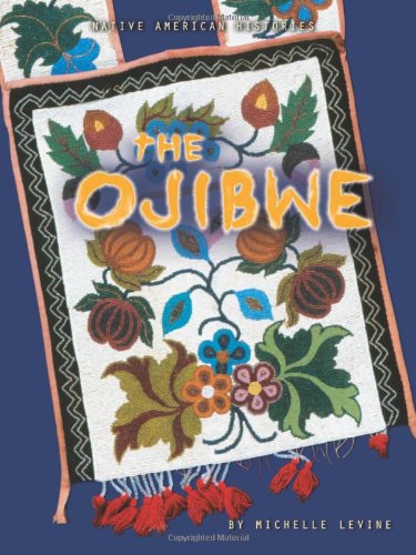 9780822559108: The Ojibwe (Native American Histories)