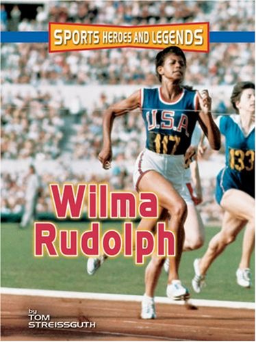 Stock image for Wilma Rudolph (Sports Heroes And Legends) for sale by More Than Words