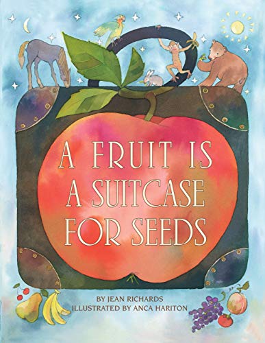Imagen de archivo de A Fruit Is a Suitcase for Seeds a la venta por Goodwill of Colorado