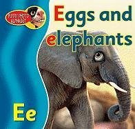Eggs and Elephants (Funny Photo Alphabet) (9780822562719) by Pike, Katy; Jurevicius, Luke