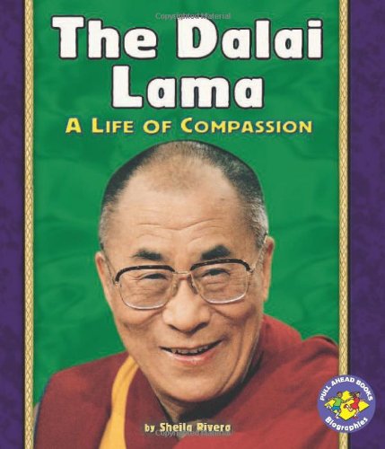 Stock image for The Dalai Lama: A Life of Compassion (Pull Ahead Books) for sale by WeSavings LLC