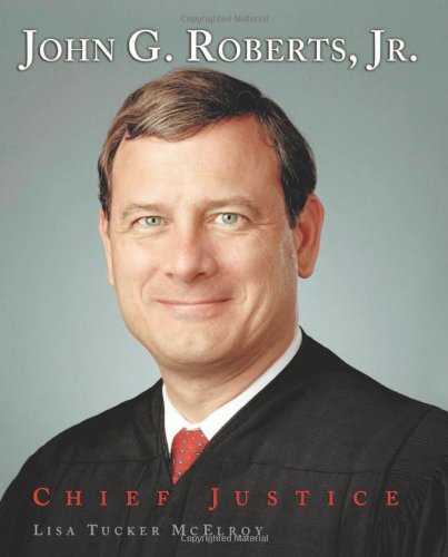 9780822563891: John G. Roberts Jr.: Chief Justice