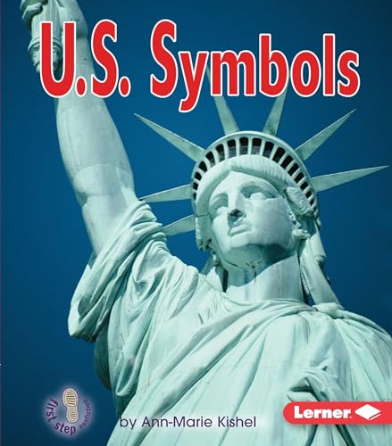 Stock image for U. S. Symbols (First Step Nonfiction ? Government) for sale by Orion Tech