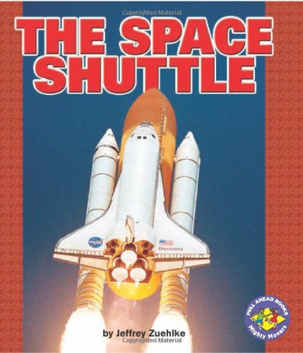 Stock image for The Space Shuttle (Pull Ahead Books) for sale by Gulf Coast Books