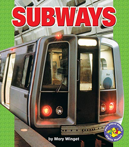 Stock image for Subways (Pull Ahead Books - Mighty Movers) for sale by Ergodebooks