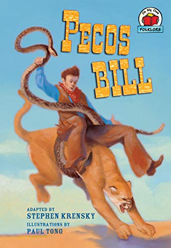 9780822564751: Pecos Bill (On My Own Folklore)