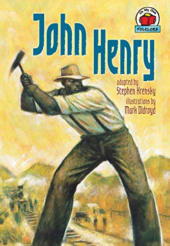 Stock image for John Henry (On My Own Folklore) for sale by SecondSale