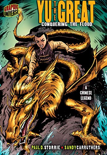 Stock image for Yu the Great: Conquering the Flood [A Chinese Legend] (Graphic Myths and Legends) for sale by HPB-Ruby