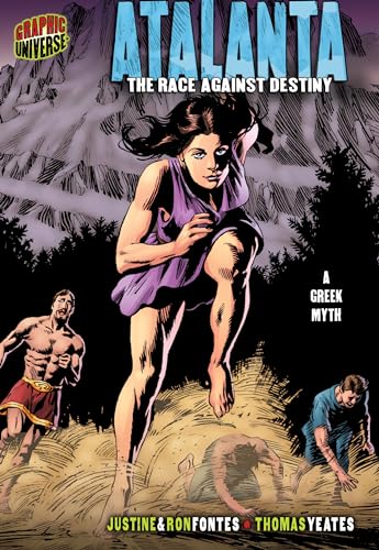 

Atalanta: The Race against Destiny (Graphic Myths and Legends)