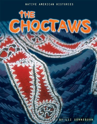 Beispielbild fr The Choctaws (Native American Histories) zum Verkauf von HPB-Ruby