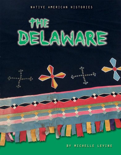 Beispielbild fr The Delaware (Native American Histories) zum Verkauf von Half Price Books Inc.