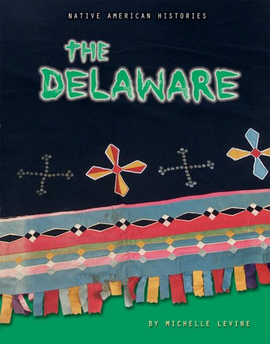 Imagen de archivo de The Delaware (Native American Histories) a la venta por Half Price Books Inc.