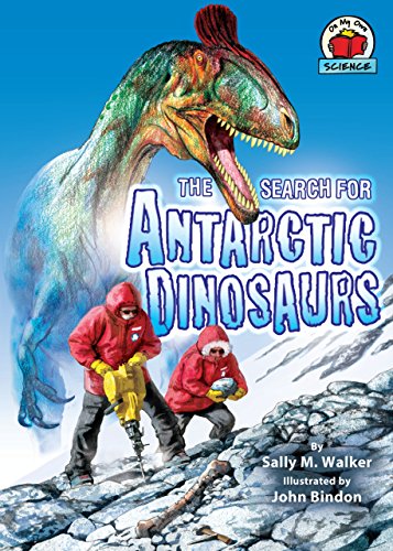 Stock image for The Search for Antarctic Dinosaurs for sale by Better World Books