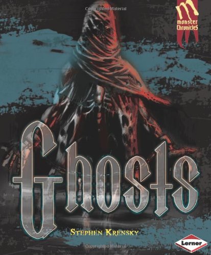 9780822567622: Ghosts (Monster Chronicles)