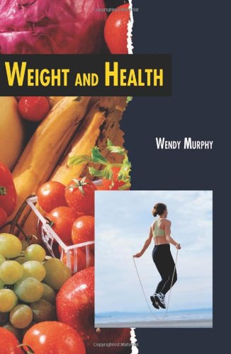 Stock image for Weight and Health (Twenty-First Century Medical Library) for sale by More Than Words
