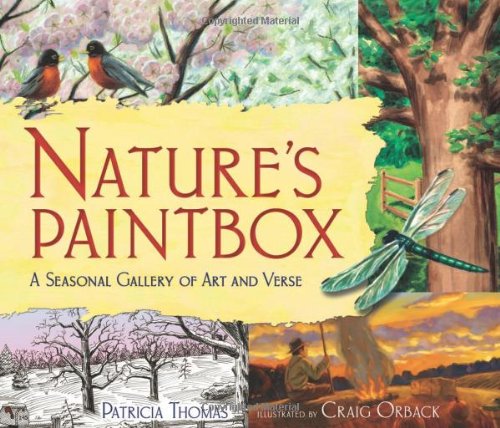 Stock image for Nature's Paintbox: A Seasonal Gallery of Art and Verse (Millbrook Picture Books) for sale by Decluttr