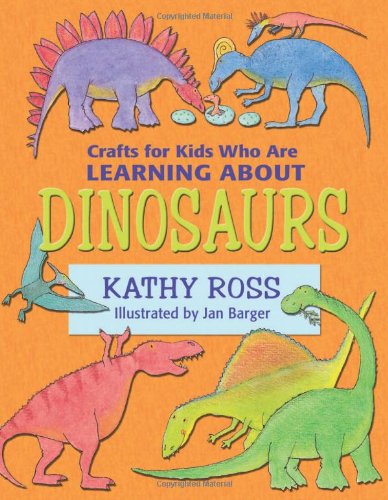 Beispielbild fr Crafts for Kids Who Are Learning about Dinosaurs zum Verkauf von Better World Books