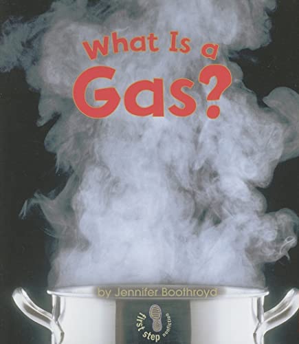 Beispielbild fr What Is a Gas? (First Step Nonfiction    States of Matter) zum Verkauf von ZBK Books