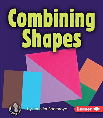 9780822568315: Combining Shapes (First Step Nonfiction: Early Math)