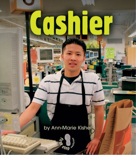 Cashier (First Step Nonfiction Work People Do) (9780822568438) by Rivera, Sheila