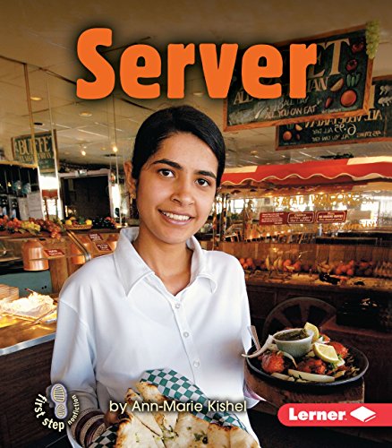 Server (First Step Nonfiction â€• Work People Do) (9780822568476) by Rivera, Sheila