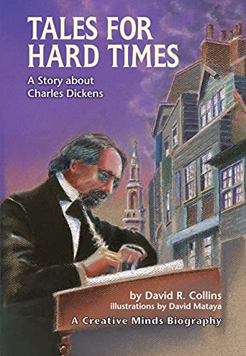 Beispielbild fr Tales for Hard Times: A Story about Charles Dickens zum Verkauf von ThriftBooks-Atlanta