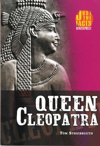 Stock image for Queen Cleopatra (Just the Facts Biographies) for sale by HPB-Ruby