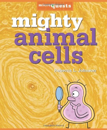 Beispielbild fr Mighty Animal Cells zum Verkauf von Better World Books: West