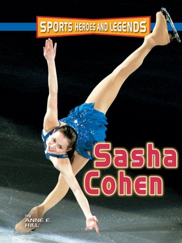 Stock image for Sasha Cohen (Sports Heroes and Legends) for sale by Books-FYI, Inc.