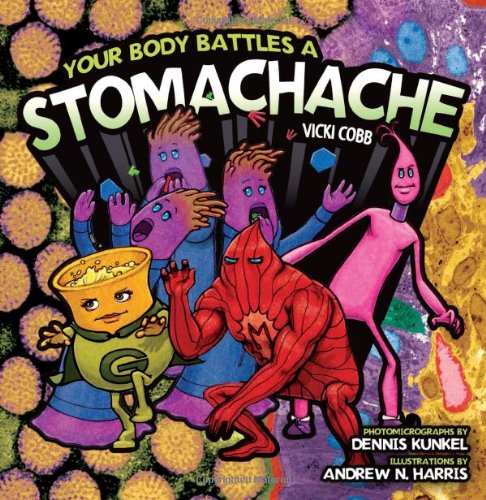 Stock image for Your Body Battles a Stomachache for sale by Better World Books