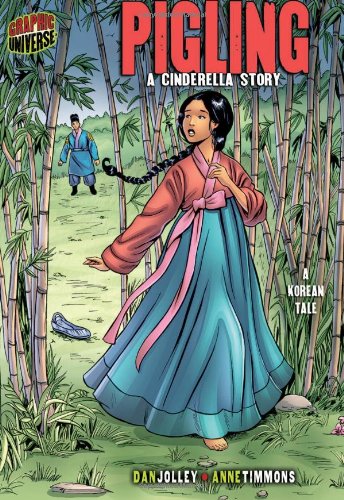 Beispielbild fr Pigling : A Cinderella Story: A Korean Tale zum Verkauf von Better World Books