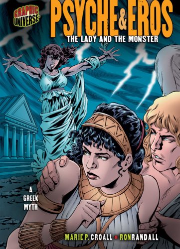 Stock image for Psyche & Eros: The Lady and the Monster: a Greek Myth (Graphic Myths and Legends) for sale by Discover Books
