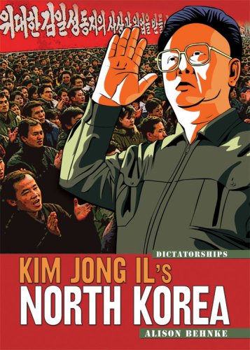 9780822572824: Kim Jong Il's North Korea (Dictatorships)
