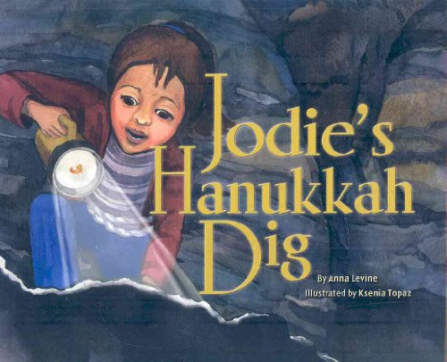 Stock image for Jodie's Hanukkah Dig for sale by Better World Books