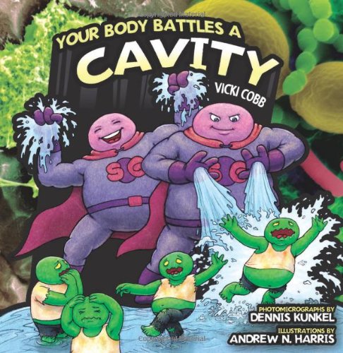 Beispielbild fr Your Body Battles a Cavity zum Verkauf von Better World Books