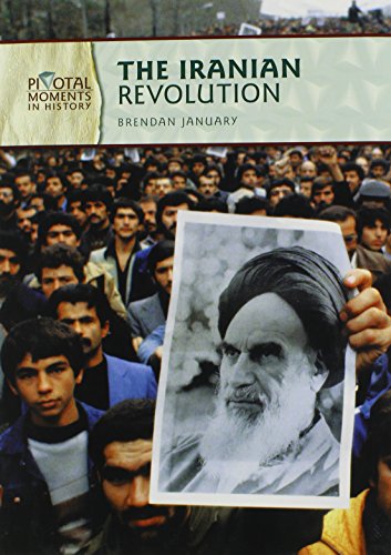 Beispielbild fr The Iranian Revolution (Pivotal Moments in History) zum Verkauf von Wonder Book