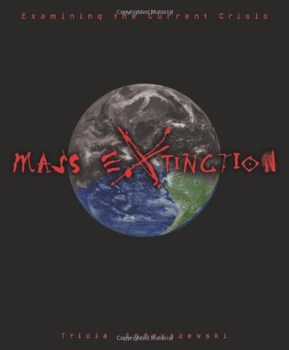 9780822575238: Mass Extinction: Examining the Current Crisis (Discovery!)