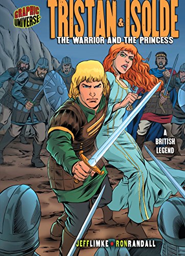 Stock image for Tristan Isolde: The Warrior and the Princess [A British Legend] (Graphic Myths and Legends) for sale by Books of the Smoky Mountains