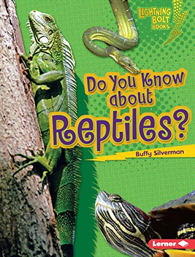 Beispielbild fr Do You Know about Reptiles? zum Verkauf von Better World Books