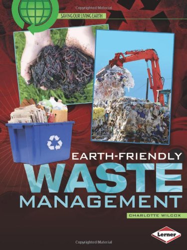 Beispielbild fr Earth-Friendly Waste Management zum Verkauf von Better World Books