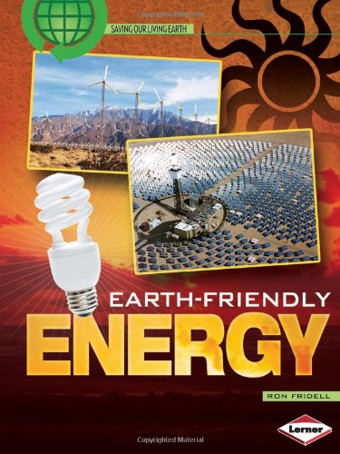 Stock image for Earth-Friendly Energy for sale by Better World Books