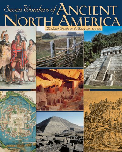 Beispielbild fr Seven Wonders of Ancient North America zum Verkauf von Better World Books