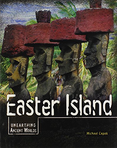 9780822575832: Easter Island (Unearthing Ancient Worlds)